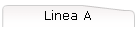 Linea A